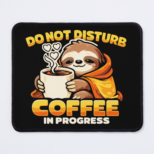 Item preview, Funny Sloth Coffee Drinker - Do Not Disturb designed and sold by GraphicVibe Designs.