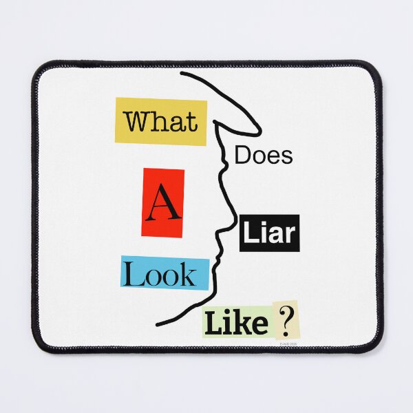 Item preview, What does a liar look like? designed and sold by E-W-D.