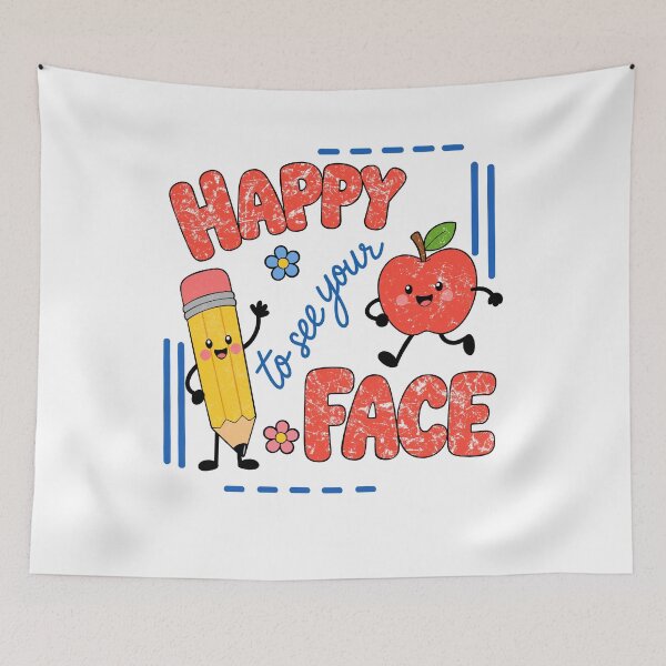Item preview, Happy To See Your Face Teacher Classroom Welcome designed and sold by FreshVibe Prints.