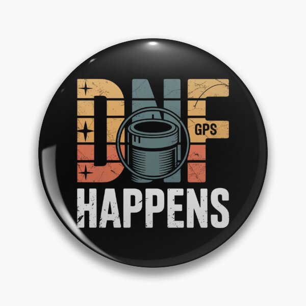 Item preview, DNF Happens Funny Geocaching designed and sold by IamKristopher.