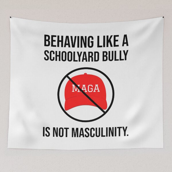 Item preview, Behaving like a schoolyard bully is not masculinity. designed and sold by Rachel the Artist .