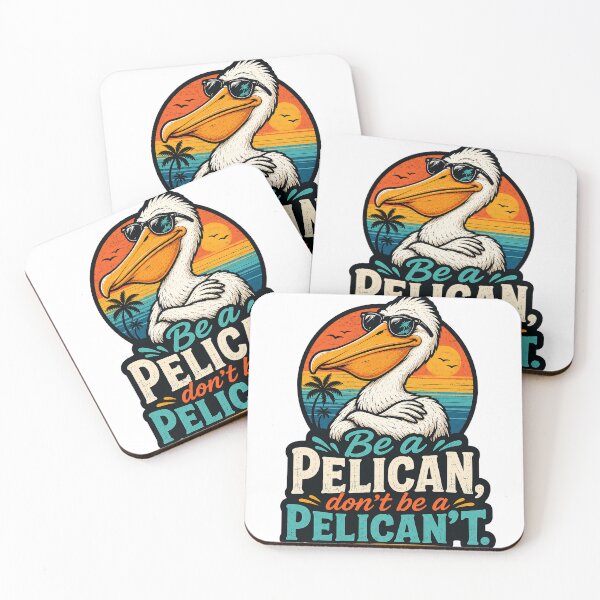 Item preview, Be a Pelican, Don’t Be a Pelican’t designed and sold by gahteeriffico.