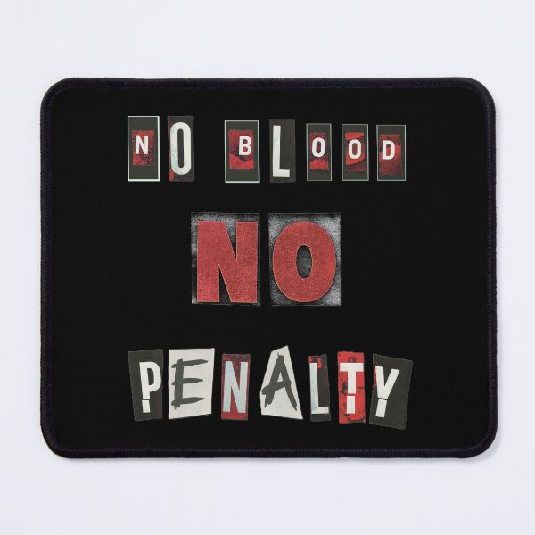 Item preview, No Blood No Penalty  designed and sold by LindasPhotoArt.