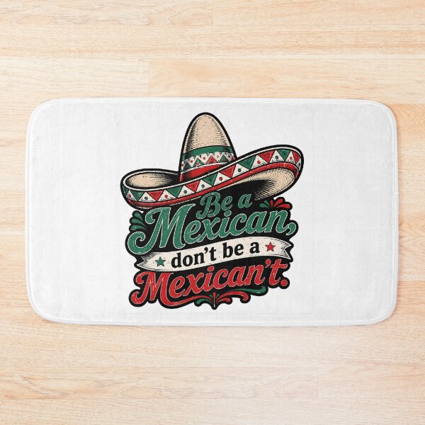 Item preview, Be a Mexican, Don’t Be a Mexican’t designed and sold by gahteeriffico.