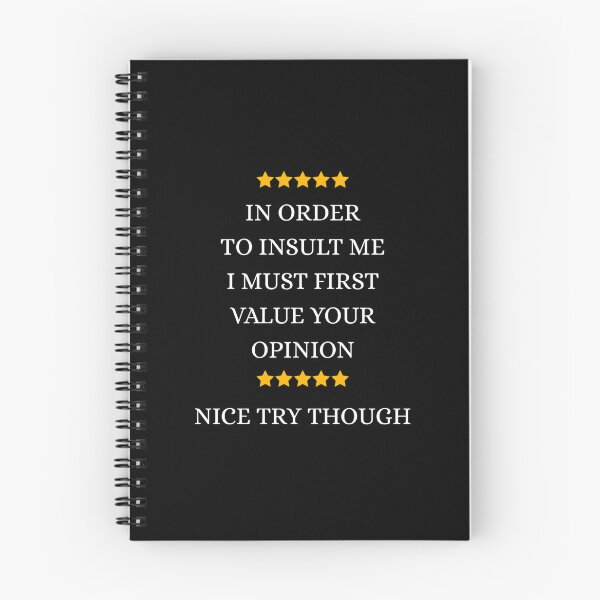 Item preview, In Order to Insult Me I must first value your opinion designed and sold by Dondonmart.