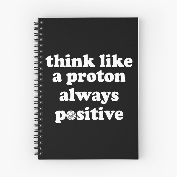 Item preview, Womens Think Like A Proton Always Positive Funny Gift designed and sold by ScienceCorner.