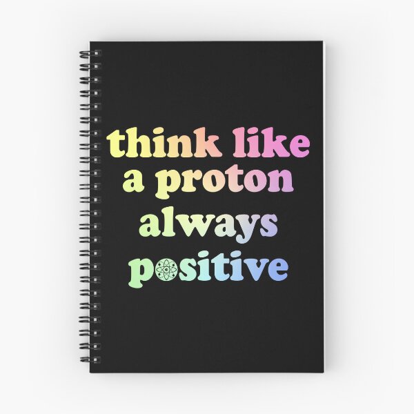 Item preview, Womens Think Like A Proton Always Positive Funny Gift designed and sold by ScienceCorner.