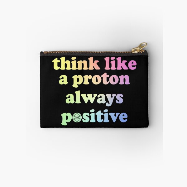 Item preview, Womens Think Like A Proton Always Positive Funny Gift designed and sold by ScienceCorner.