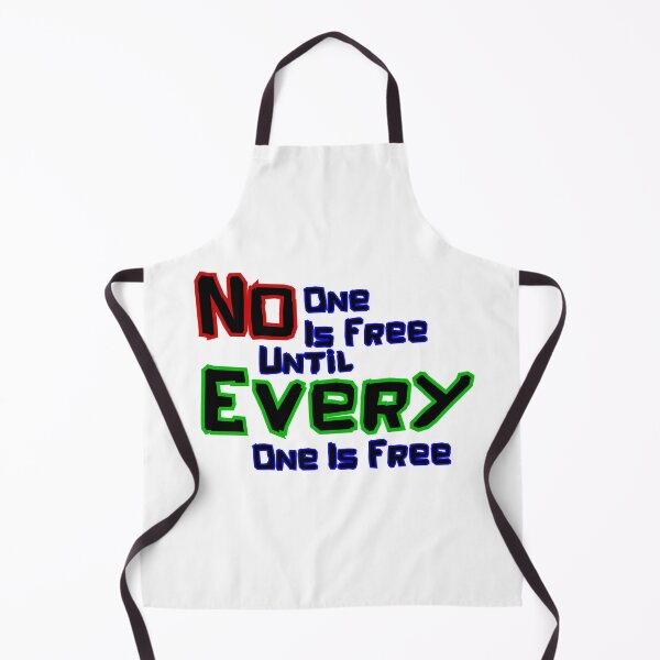 Item preview, No One Is Free designed and sold by UncleAlias.