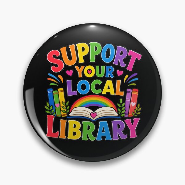 Item preview, Support Your Local Library designed and sold by Myra365Art.