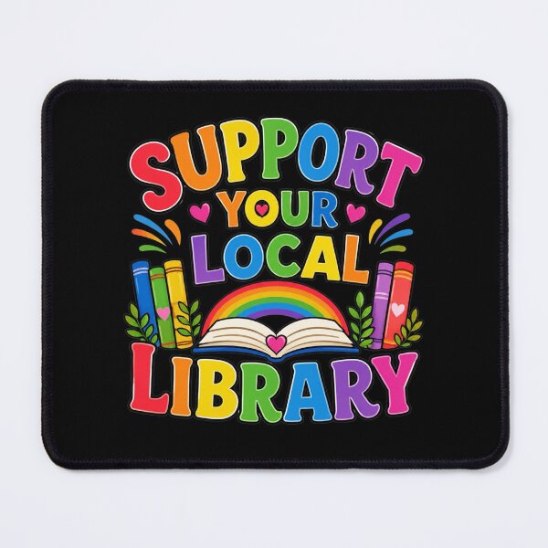 Item preview, Support Your Local Library designed and sold by Myra365Art.
