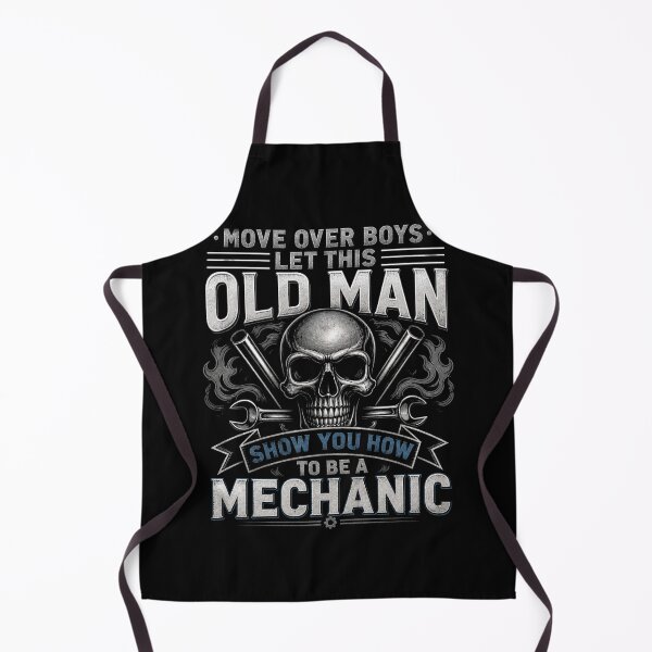 Item preview, Move Over Boys Let This Old Man Show You Mechanic Humor Graphic designed and sold by msaloyach.