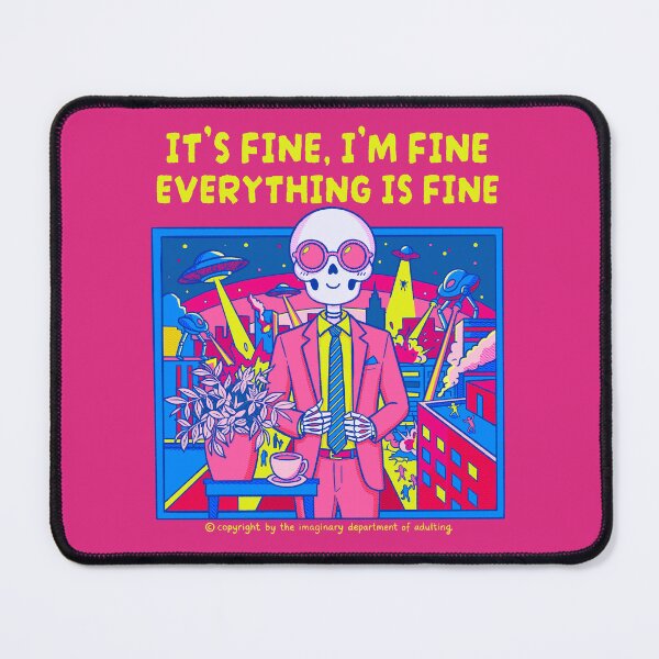 Item preview, It's fine, I'm fine, everything is fine designed and sold by Mimo & Co..