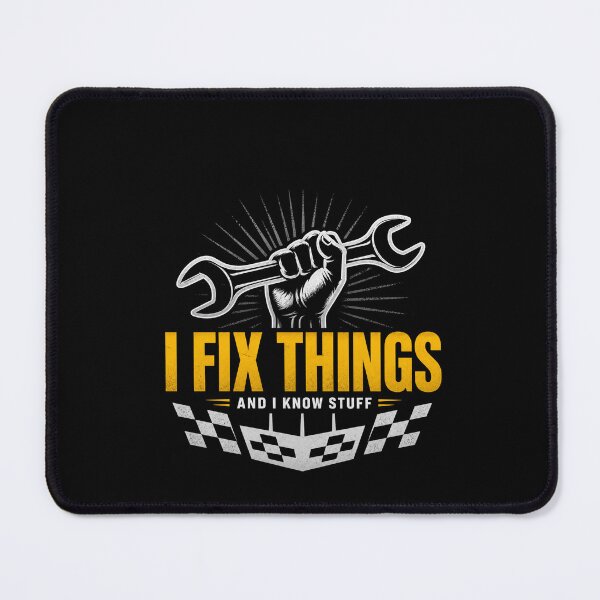 Item preview, I Fix Things And I Know Stuff Funny Mechanic Workshop Graphic designed and sold by msaloyach.