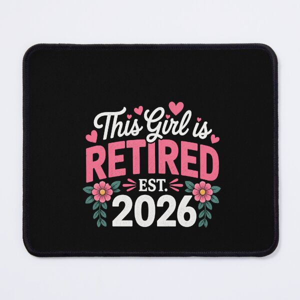 Item preview, This Girl Is Retired Est 2026 Cute Floral Retirement Celebration Design designed and sold by msaloyach.