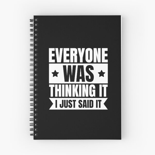 Item preview, Everyone was thinking it I just said it designed and sold by Dondonmart.