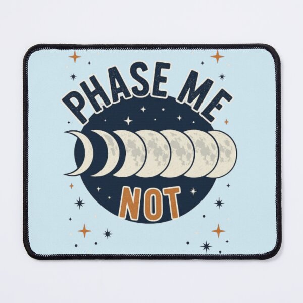 Item preview, Phase Me Not Funny Moon Phases Celestial Astrology Witchy Lunar T-Shirt designed and sold by HopeAndHustle.