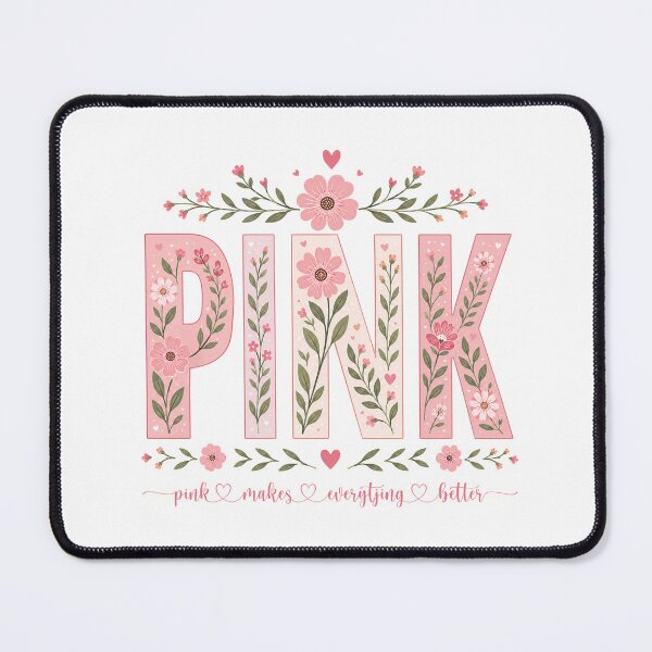 Item preview, Pink Floral Typography Design – "Pink Makes Everything Better" Cute Cottagecore Flower Illustration designed and sold by AliceAndCats.