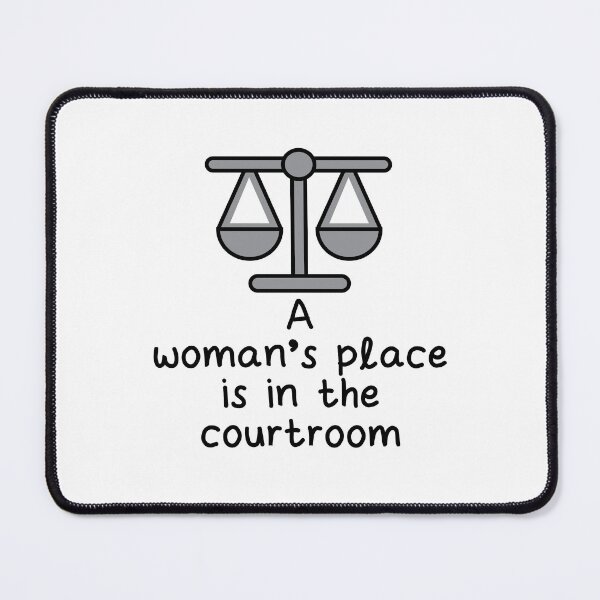 Item preview, A woman's place is in the courtroom funny quote designed and sold by fluffyfamcraft.