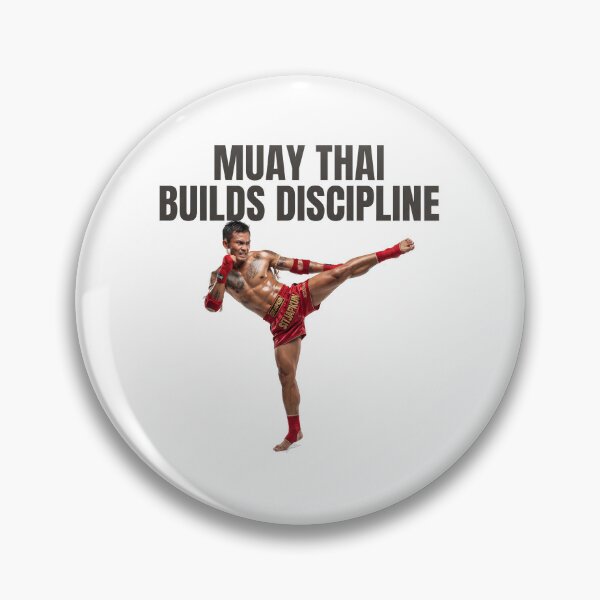 Item preview, Muay Thai Builds Discipline - Thai Boxing Fighter Kick designed and sold by Ponsak.
