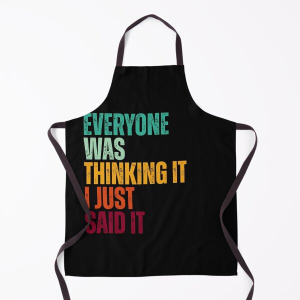 Item preview, Everyone was thinking it I just said it designed and sold by Dondonmart.