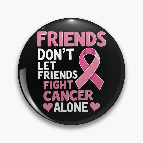 Item preview, Friends Don't Fight Alone Breast Cancer Awareness designed and sold by sailorjessiArt.