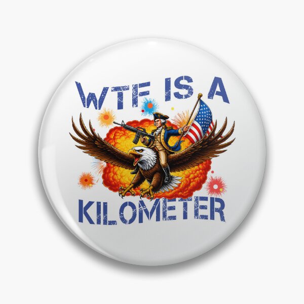 Item preview, WTF Is A Kilometer designed and sold by srowdy.