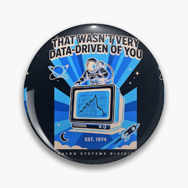 Item preview, That wasn't very data-driven of you designed and sold by Agu210.