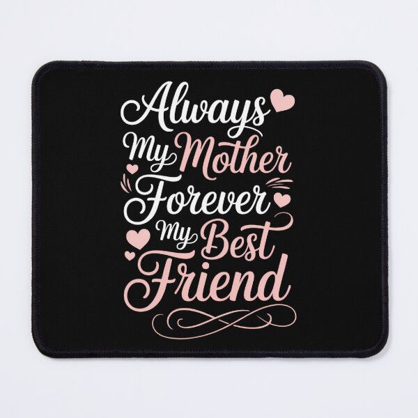 Item preview, Forever My Best Friend Mom Boy Girl Kids Cute Mothers Day designed and sold by sailorjessiArt.