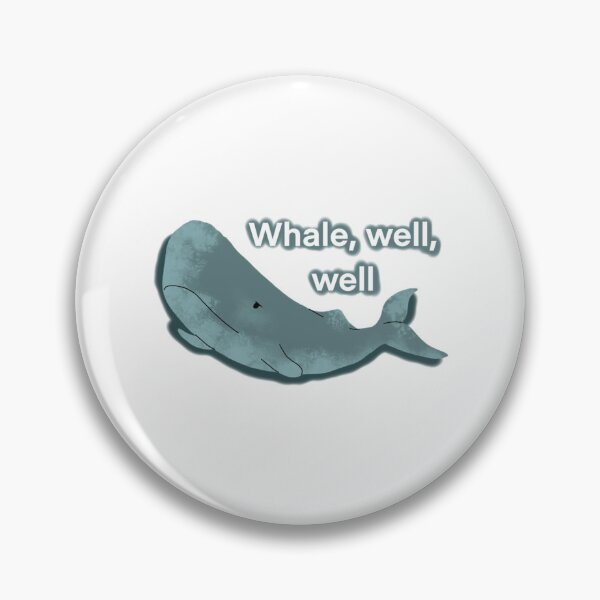 Item preview,  Whale Well Well Funny Ocean Mammal Pun designed and sold by Ozkrsart.