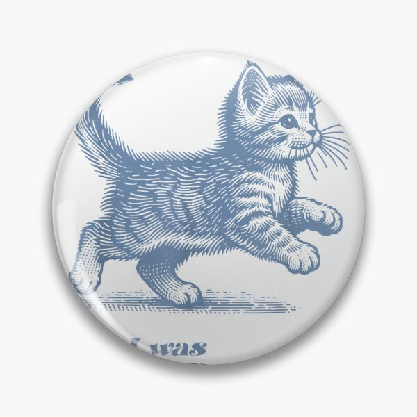 Item preview, Sorry I'm Late I was Dilly Dallying Kitty Cat Kitten Girls T-Shirt designed and sold by KTY-NUSS.