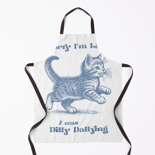 Item preview, Sorry I'm Late I was Dilly Dallying Kitty Cat Kitten Girls T-Shirt designed and sold by KTY-NUSS.