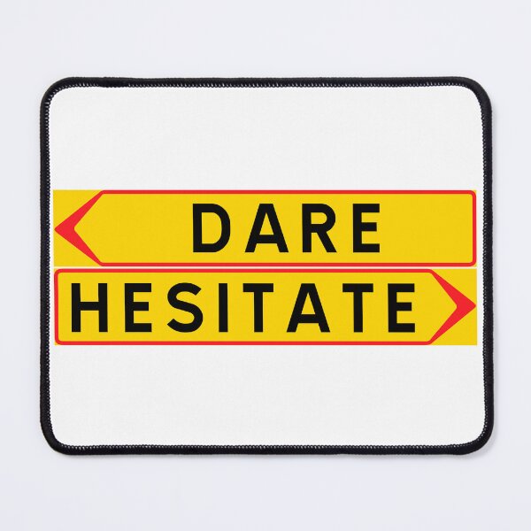 Item preview, Dare vs. Hesitate designed and sold by ALF2023.
