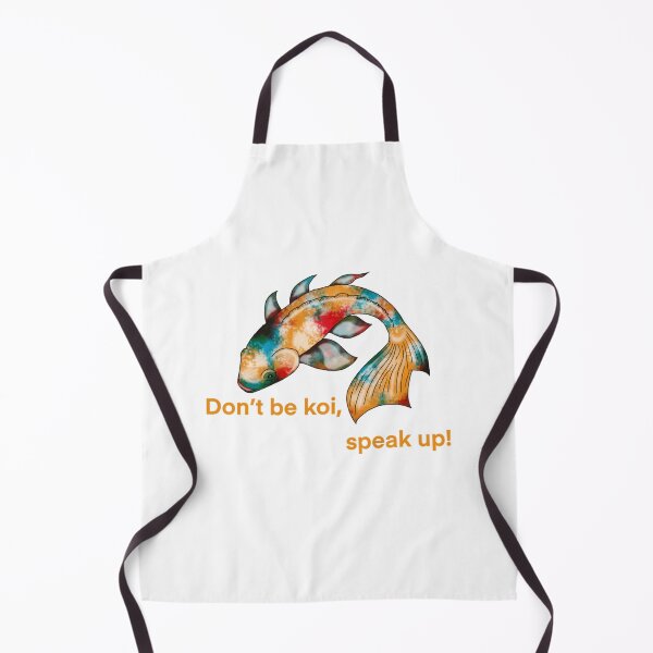 Item preview, Don T Be Koi Speak Up Funny Fish Pun designed and sold by Ozkrsart.
