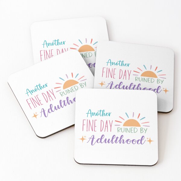 Item preview, Another Fine Day Ruined By Adulthood Funny Sarcastic Sticker designed and sold by Usagi-Kun.
