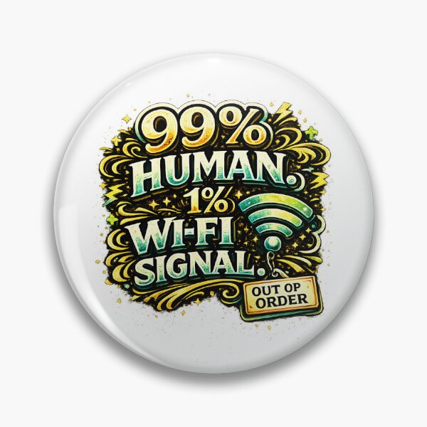 Item preview, 99% Human, 1% WiFi Signal Sticker | Funny Tech & Internet Meme Decal for Gamers, Coders & Geeks designed and sold by Pixel Rush.