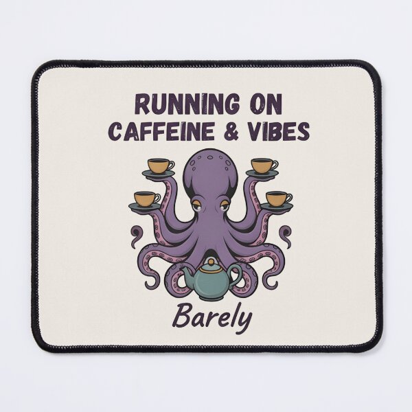 Item preview, Running on Caffeine & Vibes Octopus T-Shirt & Sticker – Funny Coffee Meme Tee designed and sold by ZyxDes.