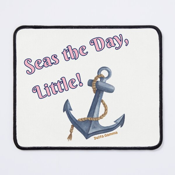 Item preview, Seas the Day, Little! for Delta Gamma Sorority designed and sold by JaymeOctober.