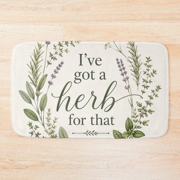 Item preview, I've got a herb for that! Herb lover art designed and sold by Art by Kristie.