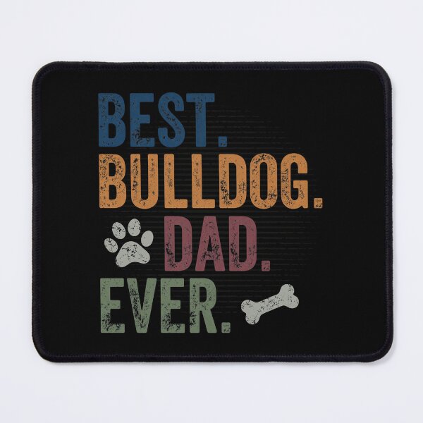 Item preview, Best Bulldog Dad Ever Vintage Style Apparel designed and sold by SoyLamderma.