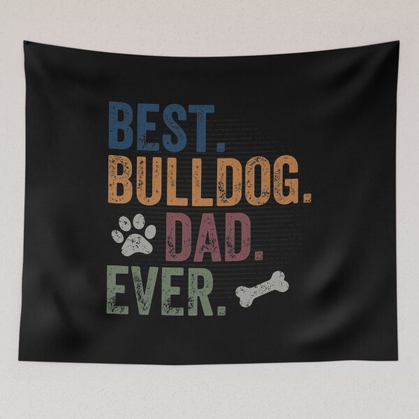 Item preview, Best Bulldog Dad Ever Vintage Style Apparel designed and sold by SoyLamderma.