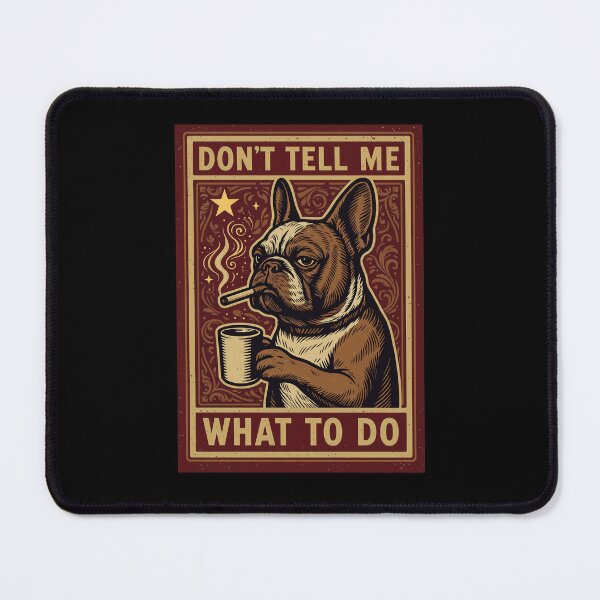 Item preview, Frenchie Cigar Mug Don't Tell Me What To Do designed and sold by SoyLamderma.