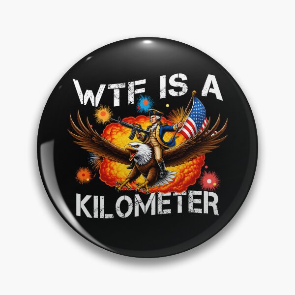 Item preview, WTF Is A Kilometer designed and sold by srowdy.