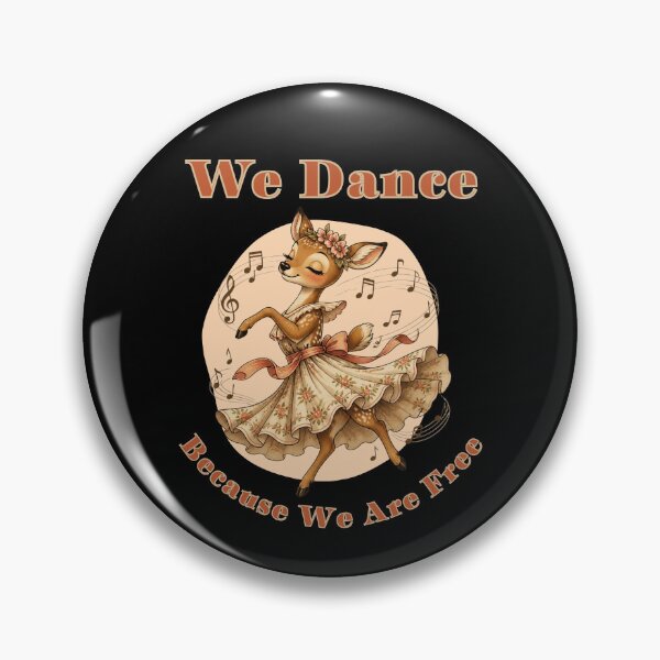 Item preview, We Dance Because We are Free designed and sold by tellia-kallisto.