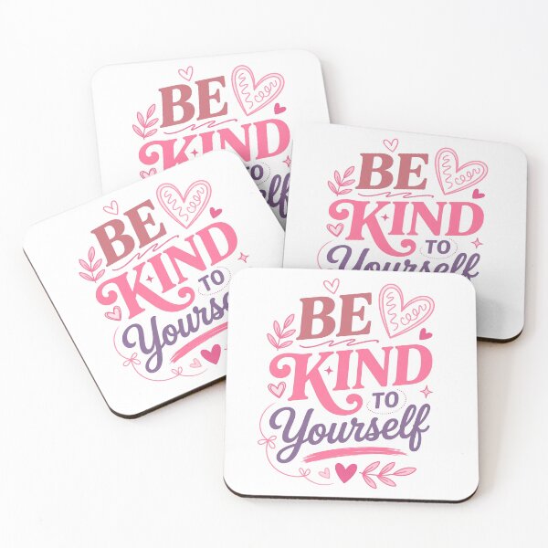 Item preview, Be Kind to Yourself designed and sold by Dayglint.