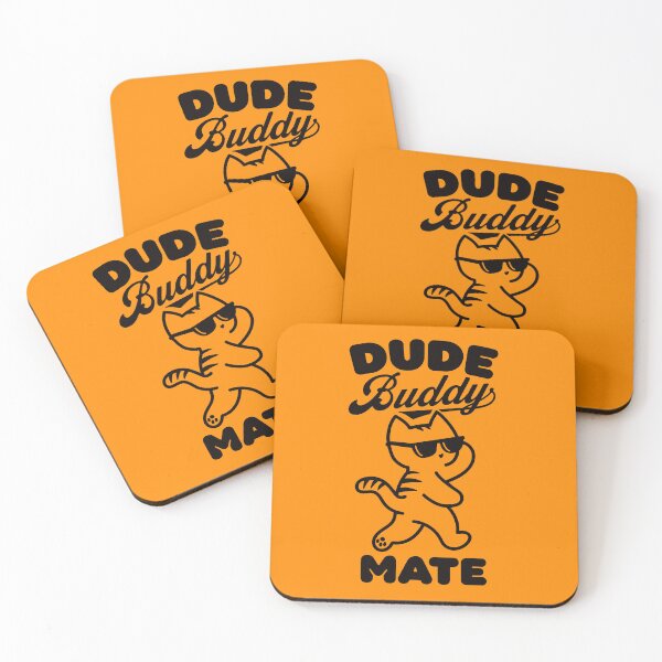 Item preview, Dude Buddy Mate designed and sold by BorysMano.
