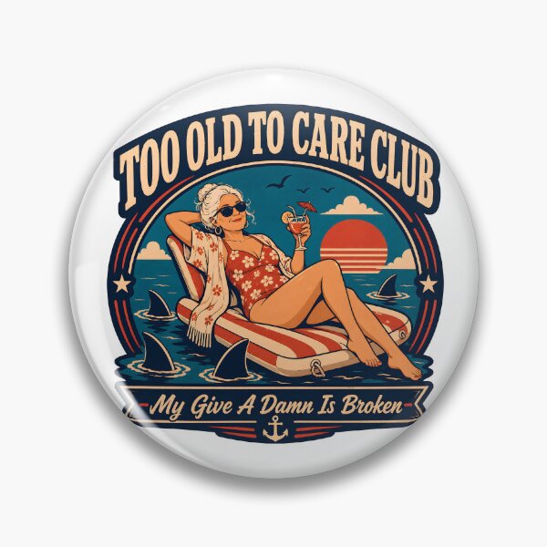 Item preview, Too Old to Care Club Funny Women’s Retirement designed and sold by SiskinArt.