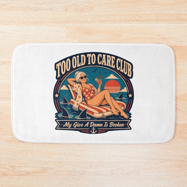 Item preview, Too Old to Care Club Funny Women’s Retirement designed and sold by SiskinArt.