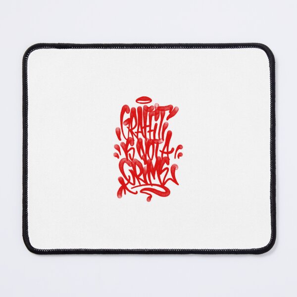 Item preview, Graffiti is not a crime designed and sold by SangmaneStu.