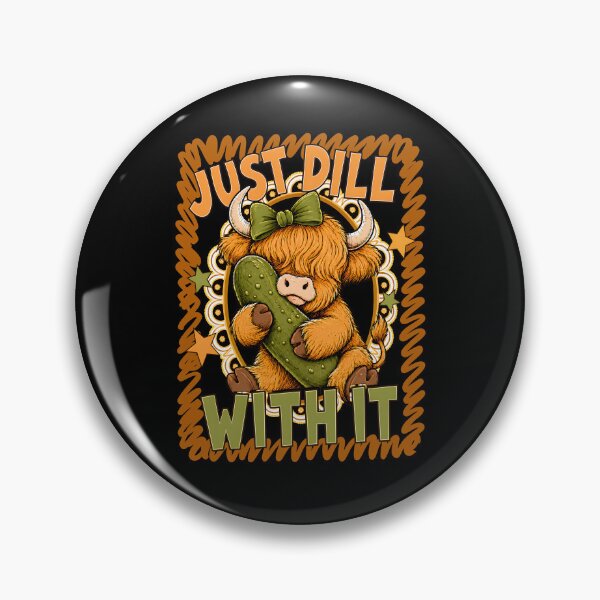 Item preview, Just Dill With It designed and sold by moonboiuwu.